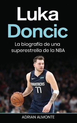 Luka Doncic - Adrian Almonte