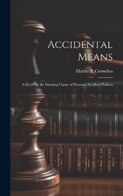 Accidental Means - Martin P Cornelius