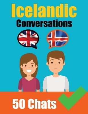 Conversations in Icelandic English and Icelandic Conversations Side by Side - Auke de Haan, Skriuwer Com