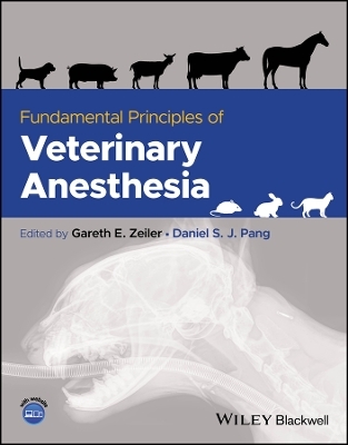 Fundamental Principles of Veterinary Anesthesia - 