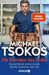 Die Klaviatur des Todes - Prof. Dr. Michael Tsokos