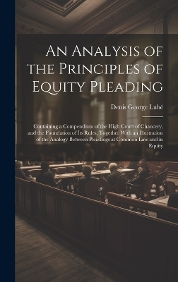 An Analysis of the Principles of Equity Pleading