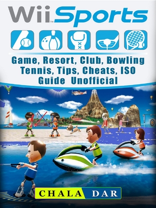 Wii Sports Game, Resort, Club, Bowling, Tennis, Tips, Cheats, ISO, Guide Unofficial