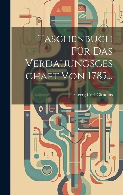 Taschenbuch Für Das Verdauungsgeschäft Von 1785...
