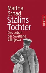 Stalins Tochter -  Martha Schad