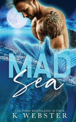 Mad Sea - K Webster