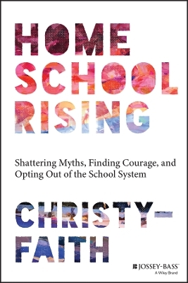 Homeschool Rising -  Christy-Faith