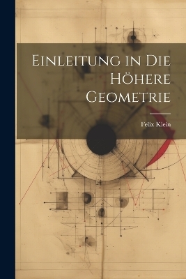 Einleitung in die Höhere Geometrie