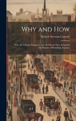 Why and How - Russell Herman Conwell