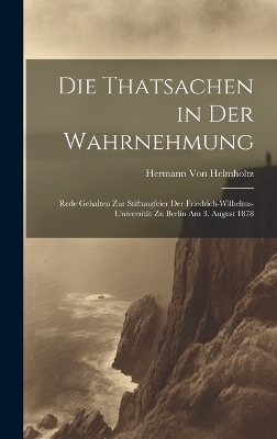 Die Thatsachen in Der Wahrnehmung