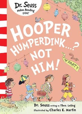 Hooper Humperdink&hellip;? Not Him! - Dr. Seuss