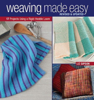 Weaving Made Easy Revised and Updated