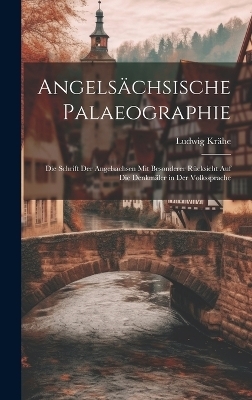 Angels&auml;chsische Palaeographie - Ludwig Kr&auml;he
