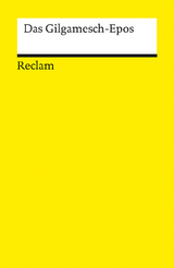 Das Gilgamesch-Epos - 