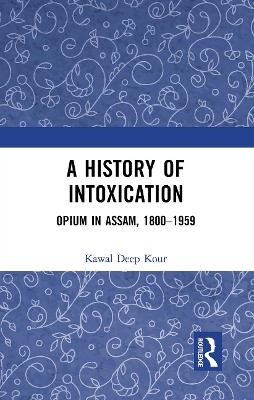 A History of Intoxication