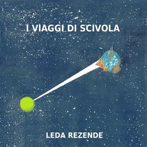 I viaggi di Scivola