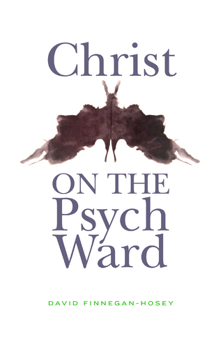 Christ on the Psych Ward