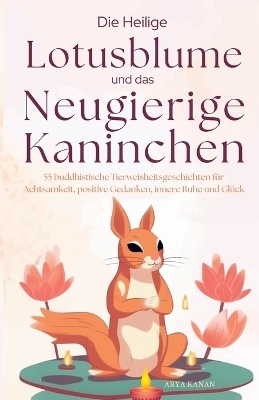 Der heilige Lotus und die neugierigen Kaninchen