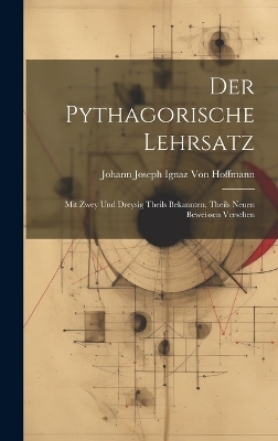 Der Pythagorische Lehrsatz