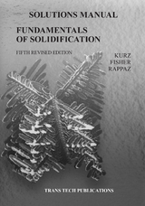 Fundamentals of Solidification 5th edition - Solutions Manual - Wilfried Kurz, David J. Fisher, Michel Rappaz