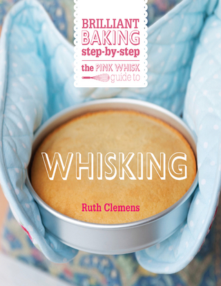 Pink Whisk Guide to Whisking