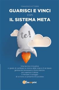Guarisci e vinci con il Sistema Meta