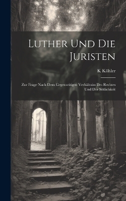 Luther Und Die Juristen