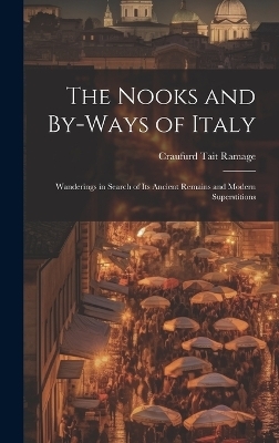 The Nooks and By-Ways of Italy