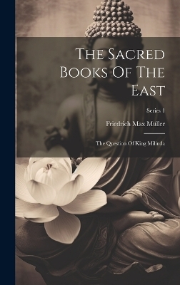 The Sacred Books Of The East