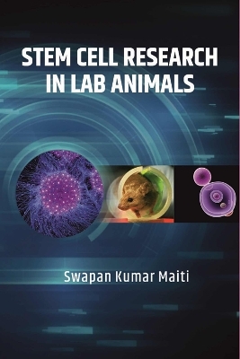 Stem Cell Research in Lab Animals - Swapan Kumar Maiti