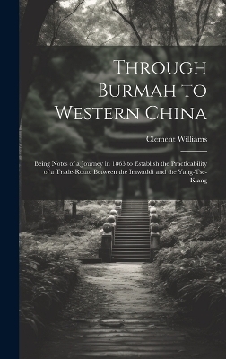 Through Burmah to Western China