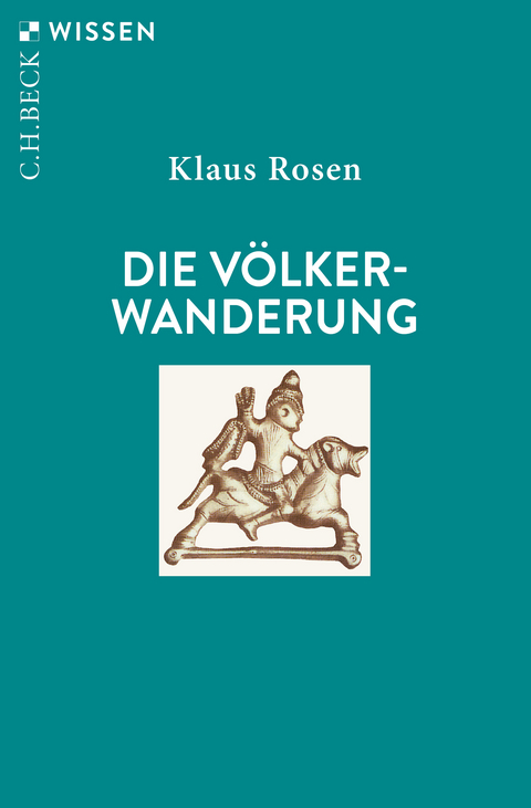 Die Völkerwanderung - Klaus Rosen