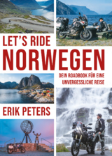 Erik Peters - Let`s Ride Norwegen - Erik Peters