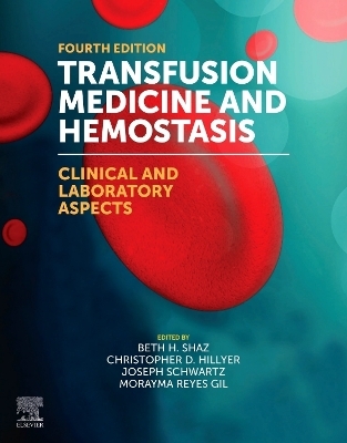 Transfusion Medicine and Hemostasis - 