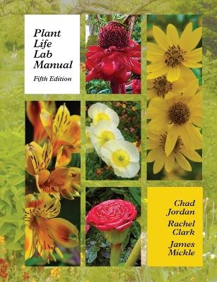 Plant Life - Chad Jordan, James E Mickle, Rachel Clark