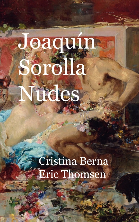 Joaqu&iacute;n Sorolla Nudes - Cristina Berna, Eric Thomsen