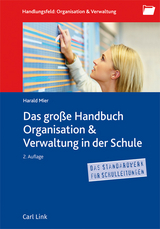Das gro&szlig;e Handbuch Organisation & Verwaltung in der Schule - 