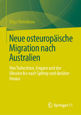Neue osteurop&auml;ische Migration nach Australien - Olga Oleinikova