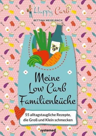 Meine Low-Carb-Familienküche