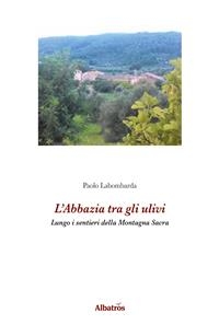 L’Abbazia tra gli ulivi