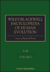 Wiley-Blackwell Encyclopedia of Human Evolution - 