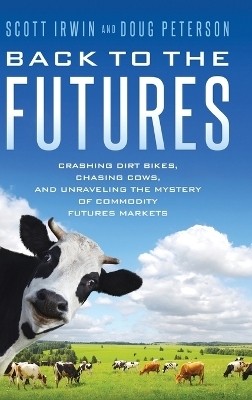 Back to the Futures - Scott Irwin, Doug Peterson