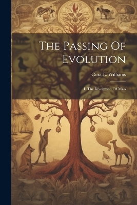 The Passing of Evolution