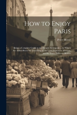 How to Enjoy Paris