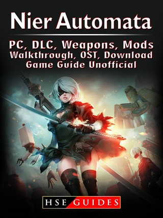 Nier Automata, PC, DLC, Weapons, Mods, Walkthrough, OST, Download, Game Guide Unofficial