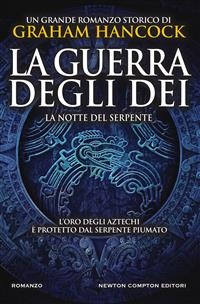 La guerra degli dei. La notte del serpente