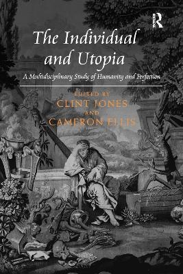 The Individual and Utopia - Clint Jones, Cameron Ellis