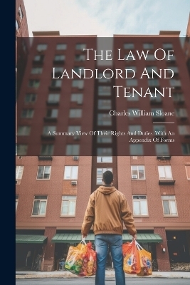 The Law Of Landlord And Tenant