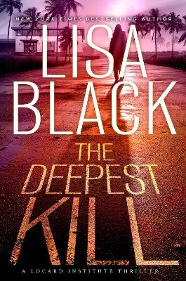 The Deepest Kill - Lisa Black