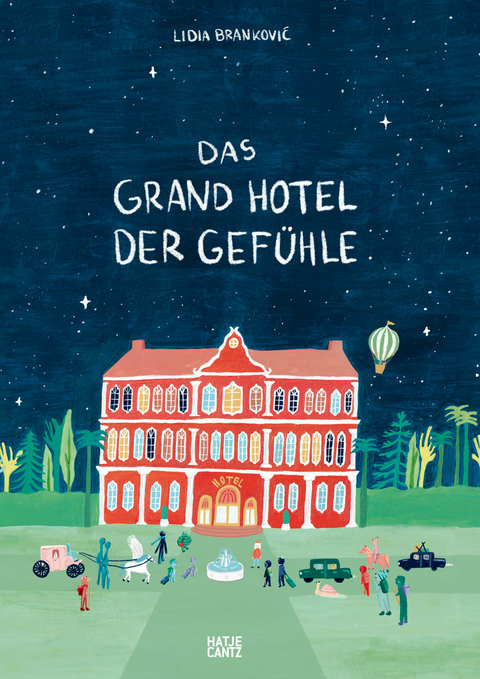 Das Grand Hotel der Gef&uuml;hle - Lidia Branković